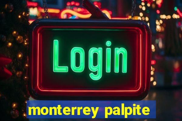 monterrey palpite